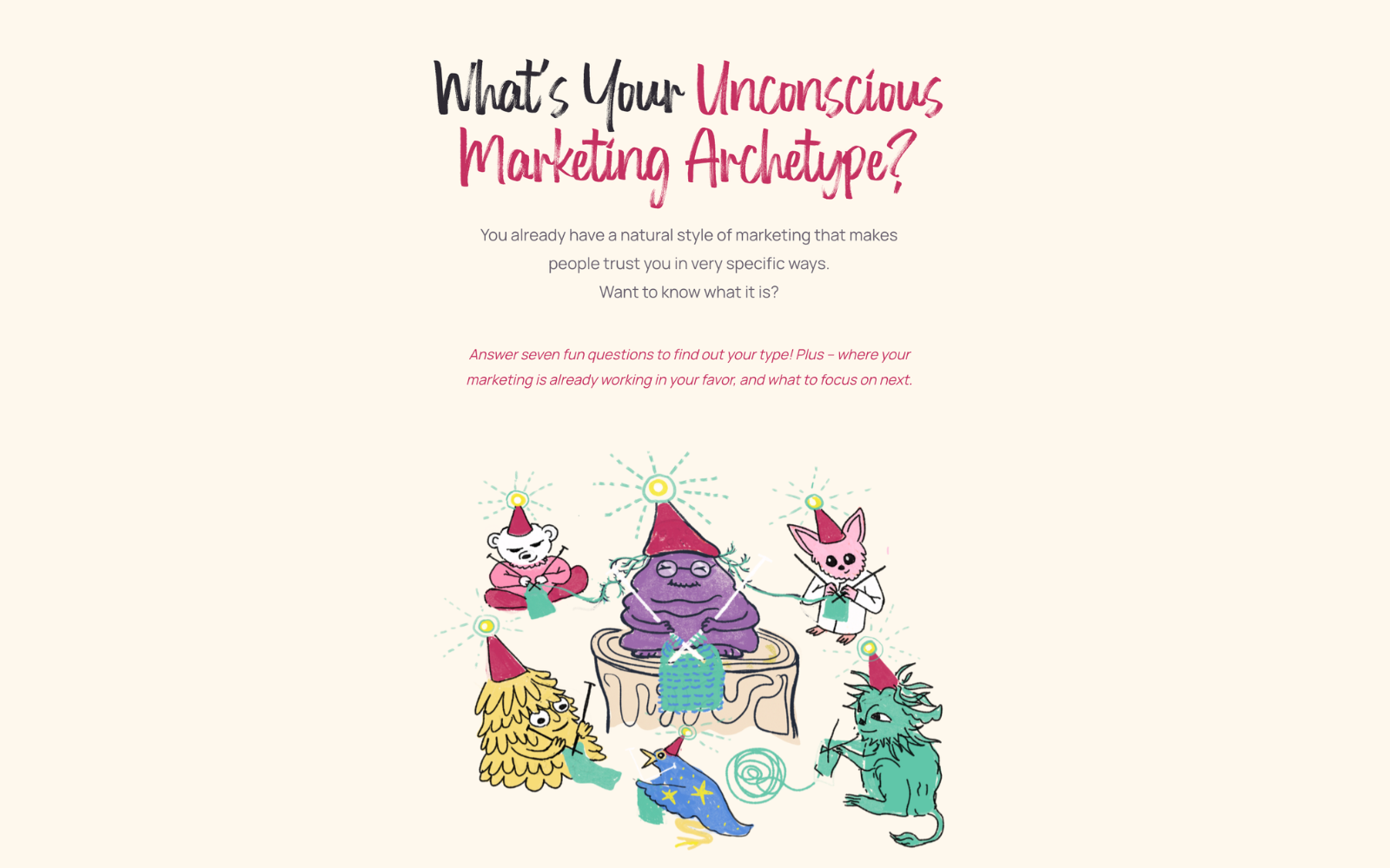 The Unconscious Marketing Archetype quiz